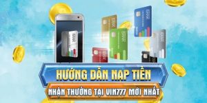 Nạp tiền tài khoản Vin777